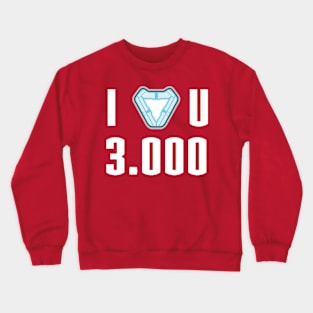 I love you 3000 Crewneck Sweatshirt